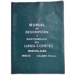 MANUAL DE DESCRIPCION Y MANTENIMIENTO DEL LANZA COHETES INSTALAZA